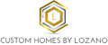 Custom Homes By Lozano, LLC,